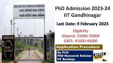 Phd Admission IIT Gandhinagar| IIT Gandhinagar Early PhD Admission 2023-24| Last Date:09-02-23