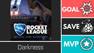 Darkness Rlostvolume1 - Player Anthem Showcase - Goal, Epicsave, Mvp