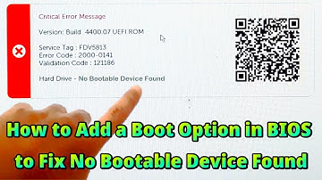 How to Add a Boot Option in BIOS to Fix No Bootable Device Found