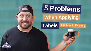 5 Common Problems When Applying Labels and How to Fix Them