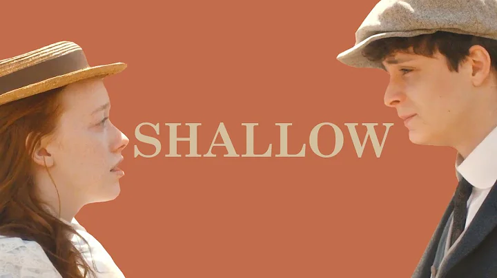Anne & Gilbert | Shallow