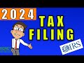 Understanding Tax Filing for 2024