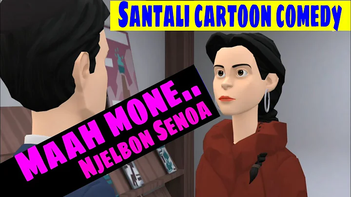 Santali cartoon comedy maah mone njelbon senoa by ...