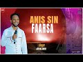 ANIS SIN FAARSA FAAR ASAGGID ABBABEE GUYYAA YAADANNOO DU AA KA U YESUUS 2016 24 ANIS SIN FAARSA FAAR ASAGGID ABBABEE GUYYAA YAADANNOO DU AA KA U YESUUS 2016 24