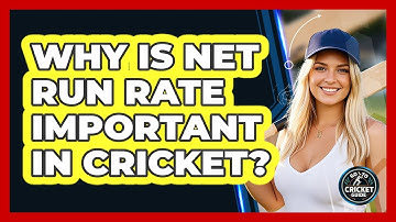 Why Is Net Run Rate Important In Cricket? - Go-To Cricket Guide
