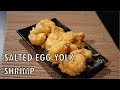 Salted Egg Yolk Sauce with Fried Shrimp