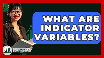 What Are Indicator Variables? - The Friendly Statistician