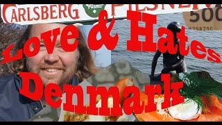 Visit Denmark - 5 Things You Will Love & Hate about Denmark
