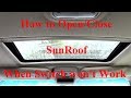 SunRoof won't Open/ Close  Quick Hack!  Works on Most Vehicles