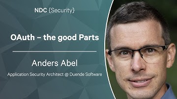 OAuth – the good Parts - Anders Abel - NDC Security 2023