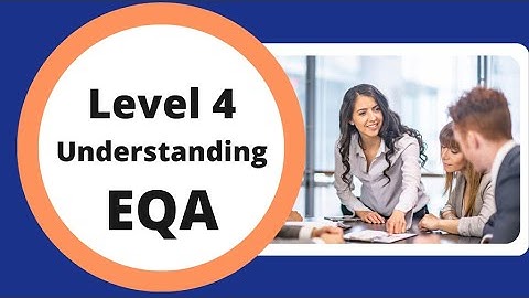 Level 4 Award in Understanding the External Quality Assurance of Assessment Processes and Practice