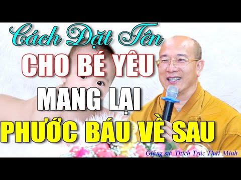 Video: Cách Chọn Tên Cho Con Theo Tên Cha Mẹ