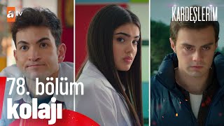 Admine Göre En Mük Sahneler78. Bölüm Kardeşlerim Özel Kolaj