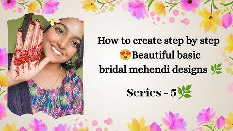 How to create Basic bridal mehendi designs step by step tutorial video #bridalmehendidesing#henna