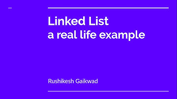 Linked List - Real Life Implementation in 2 minutes