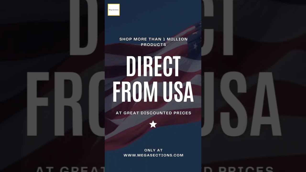 Shop More Than 1 Million Products Directly From USA Only At Mega Sections Official