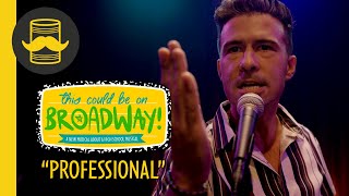 'Professional' from This Could Be On Broadway (feat. Ryan Garcia)