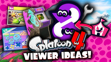 The Things YOU Want For Splatoon 4