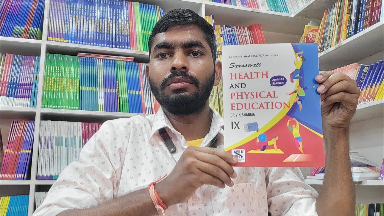 Saraswati Health and Physical Education Text Book Class 9th Full Review With Detailed Explanation