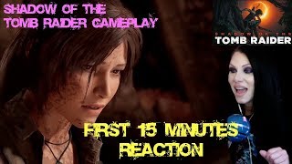 The first 15 minutes of shadow tomb raider - ign reaction!