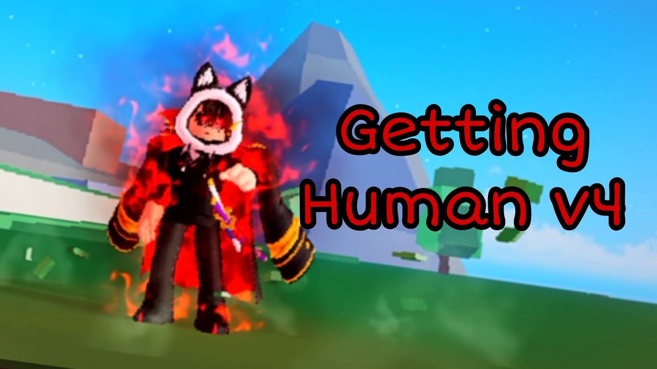 Getting Human v4... | Blox Fruits - YouTube