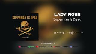 Superman Is Dead - Lady Rose