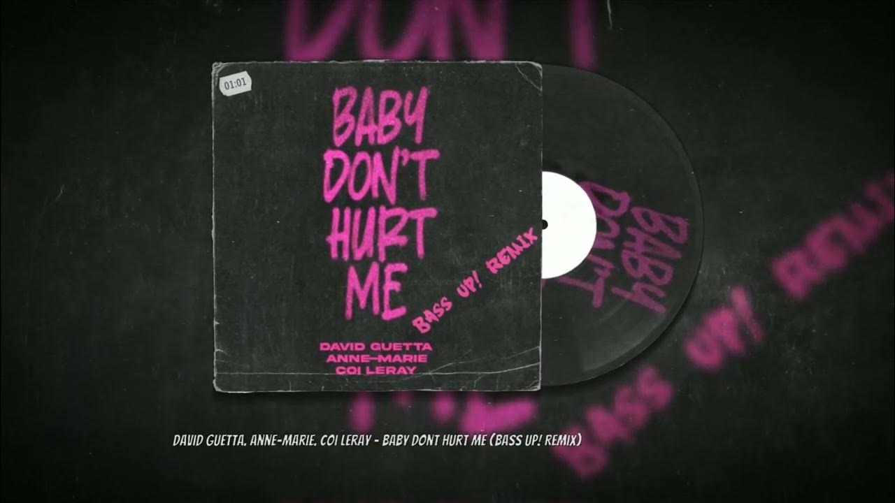 David guetta anne marie baby. David Guetta, Anne-Marie, coi Leray - Baby don’t hurt me. David Guetta 2023. David Guetta and Anne-Marie, coi Leray - Baby don't hurt me (Европа плюс 2023). Baby don't hurt me David.