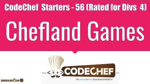 Chefland Games CodeChef Starters 56 Contest Problem Solution