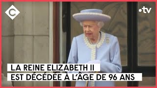 La Reine Elizabeth Ii Est Morte - C À Vous - 080922