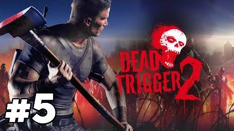 DEAD TRIGGER 2 - Gameplay Walkthrough - Africa Campaign - PART 5 (IOS,ANDROID)