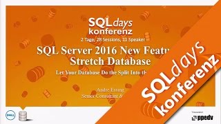 SQLdays2016 - SQL Server 2016-New Features Stretch Database