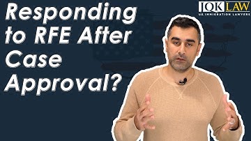 Responding to RFE After Case Approval?