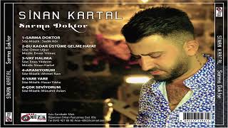 Sinan Kartal - Sarma Doktor - Full Albüm