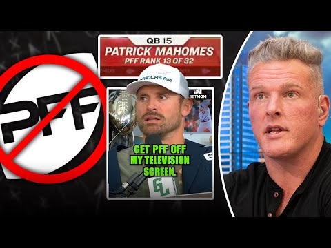 PFF Rankings Have No Place In The NFL Broadcast Pat McAfee Show
