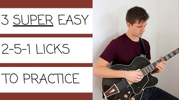 3 Super Easy ii-V-I Licks to Practice