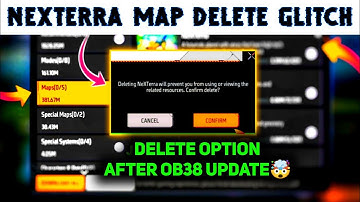 How to delete nexterra map after update | Nexterra map delete option available after ob38 update