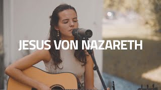 Video thumbnail of "Jesus von Nazareth - Romina Rink (Gebetshaus at home)"
