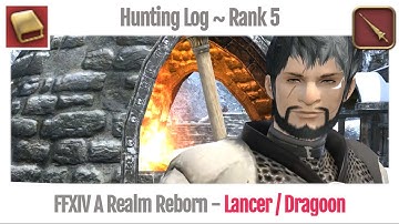 FFXIV Hunting Log Lancer Rank 5 - A Realm Reborn