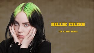 Billie Eilish   ~ Playlist 2024 ~ Best Songs Collection 2024 ~ Greatest Hits Songs Of All
