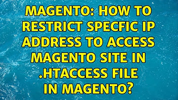 Magento: How to restrict specfic ip address to access magento site in .htaccess file in magento?