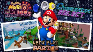 The Blue Coin Hunt Continues! - Super Mario Eclipse Part 5: Character Select Let's Play