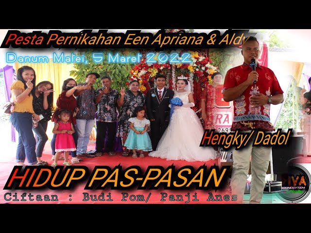 HIDUP PAS-PASAN || Songwriter : Budi Pom u0026 Panji Anes || By. Hengky/ Dadol class=