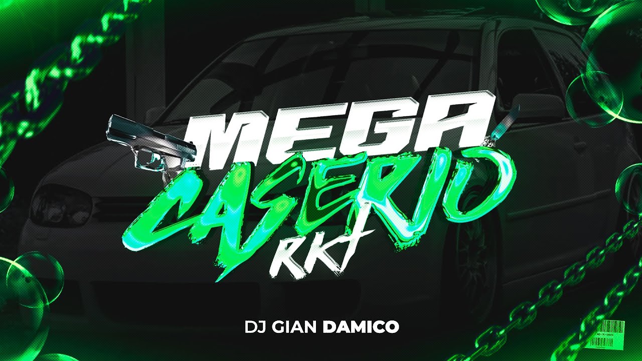MEGA CASERIO RKT - DJ GIAN DAMICO - YouTube