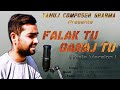 FALAK TU GARAJ TU MALE VERSION COVER VERSION KGF CHAPTER 2 TANUJ COMPOSER SHARMA FALAK TU GARAJ TU MALE VERSION COVER VERSION KGF CHAPTER 2 TANUJ COMPOSER SHARMA
