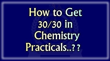 How to Get 30/30 in Chemistry Practical Exams..?? || Ap Intermediate 2022 Practical Exams || #KMEC