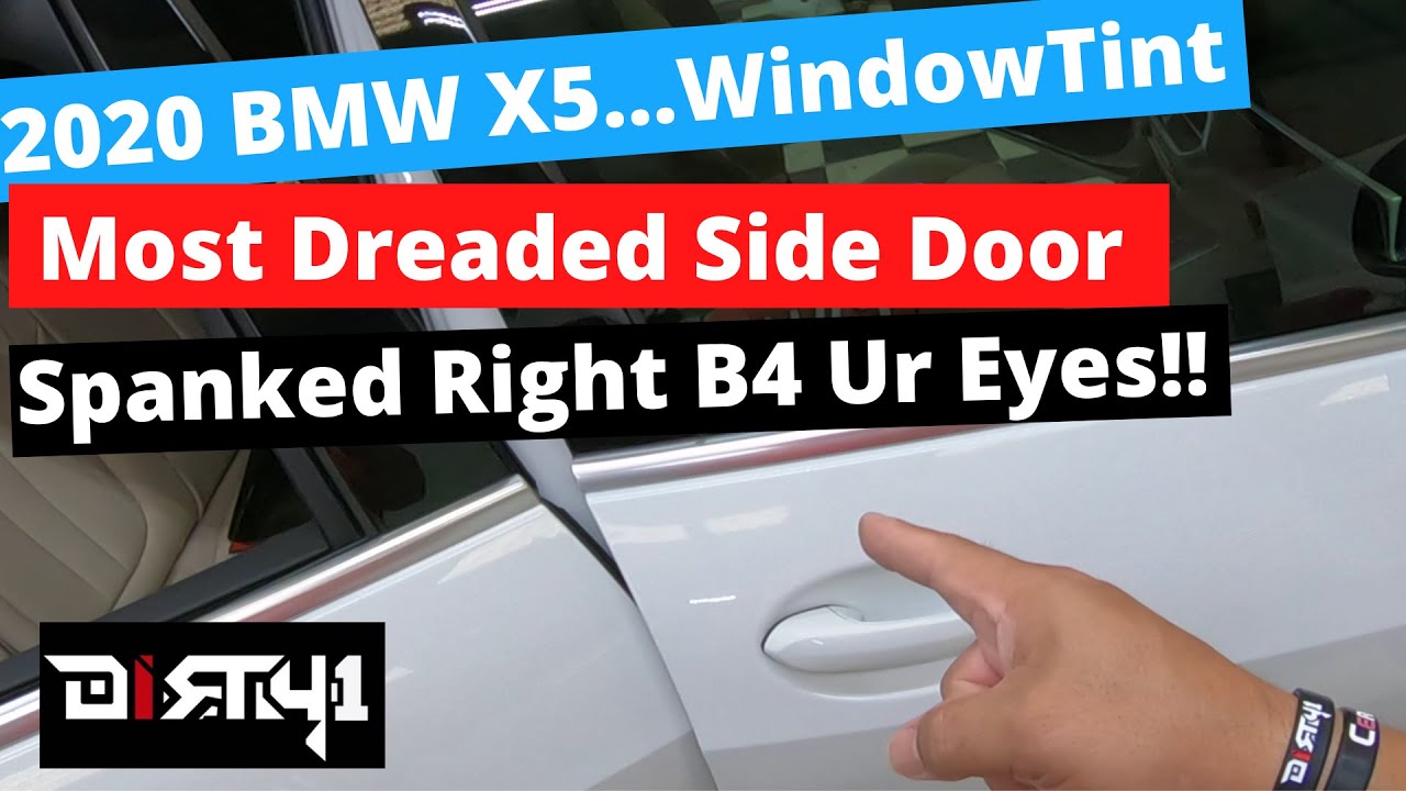 2020 Bmw X5 Side Door--Most Dreaded Tint Install!!! ***Do Not Miss**