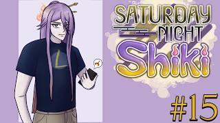 【SATURDAY NIGHT SHIKI】SHIKINU VET DAY【FIRST STAGE PRODUCTION EN】