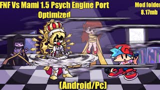FNF Vs Mami 1.5 Psych Engine Port Optimized Android/Pc