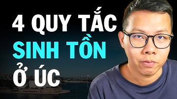 4 Quy tắc giúp bạn sống THOẢI MÁI ở Úc