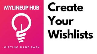 MyLineup Hub Personal Gift Registry | How To Create A Wishlist This Holiday Season screenshot 1
